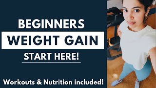 Beginners Weight Gain Guide  How to gain weight at home 2021 [upl. by Aubyn]