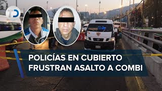 Policías frustran asalto a combi en Tlalnepantla dos sujetos fueron detenidos [upl. by Enilecram]