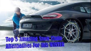 Top 5 Amazing Snow Chain Alternatives For this Winter [upl. by Aneeroc]