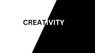 CREATIVITY [upl. by Derril]