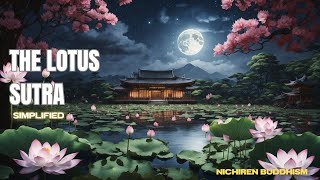 The Lotus Sutra SIMPLIED and EASY to understand  Nichiren Buddhism [upl. by Mavis]