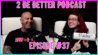 Do We Even Like Each Other Anymore  2 Be Better Podcast Episode 40 [upl. by Ayitahs]