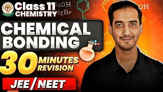 Chemical Bonding Class 11 Chemistry Quick Revision in 30 Minutes CBSE Sourabh Raina [upl. by Laundes]