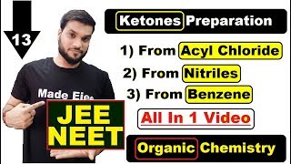 L13 ketones By Acyl Chloride  All Remaining Methods of Preparation  NEET JEE  BY Arvind Arora [upl. by Edgar]