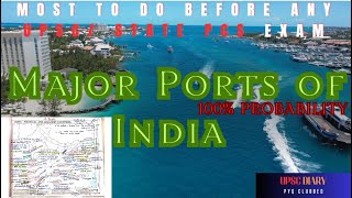 Ports of India  Major and Minor  Important Topic for UPSC CSE CDS CAPF NDA and State PCS Too [upl. by Mayeda859]