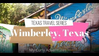 Wimberley Weekend Getaway Texas Travel Series [upl. by Three657]