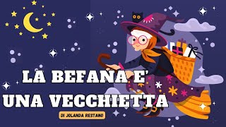 LA BEFANA E UNA VECCHIETTA filastrocca animata sulla befana di JRestano [upl. by Windy609]