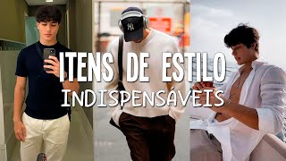 ITENS de estilo INDISPENSÁVEIS que TODO HOMEM DEVE ter  Como ser um homem estiloso [upl. by Sane169]