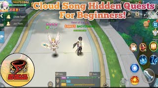 Cloud Song Hidden Quests for beginners cloudsongsharing [upl. by Oicul]