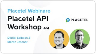 quotPlacetel API Workshop 44quot – Webinar mit Daniel Selbach und Martin Jeschar [upl. by Intyrb]