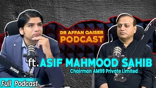 Dr Affan Qaiser Podcast Featuring Asif Mahmood sb  Full Podcast [upl. by Ede]