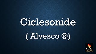 Ciclesonide pronunciation How to say alvesco [upl. by Sarnoff613]