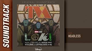 Loki Vol 2 Episodes 46  Headless Original Soundtrack by Natalie Holt [upl. by Vergil17]