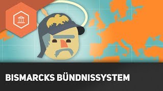 Bismarcks Bündnissystem  Die Außenpolitik Bismarcks [upl. by Guillemette612]