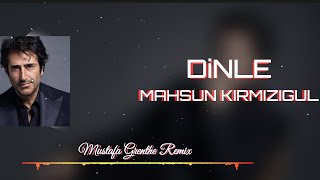 Mahsun Kırmızıgül  Dinle Grenthe Remix dinleremix [upl. by Ettenuj]