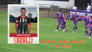 Pollok v St Rochs  17th July 2024  Just the Goals [upl. by Ikeda113]