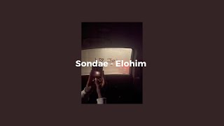 04  Sped up Sondae  Elohim [upl. by Julianna648]