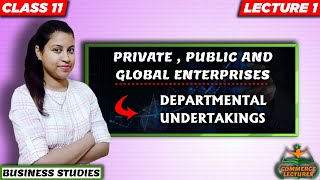 departmental undertaking  features advantages disadvantages suitability class 11 [upl. by Fronniah]