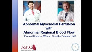 Abnormal Myocardial Perfusion with Abnormal Regional Blood Flow [upl. by Acinoda]