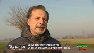 Rebelot nuove ricerche storiche tra la bassa bresciana e lalto mantovano  23012017 [upl. by Eilla]