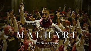 Malhari  Lofi  Slowed  Reverb  Ranveer Singh  Bajiaro Mastani [upl. by Nitsa]