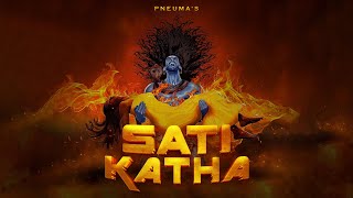 Sati Katha  सती कथा  First amp Greatest Love Story Ever Told  Pneuma  Shiva and Sati  शिव और सती [upl. by Sethi]