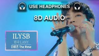 KBS  The Rose  ILYSB  8D Audio  8d Music [upl. by Hakvir927]