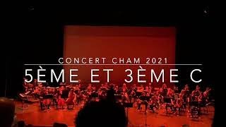 Concert de fin dannée 2021 CHAM 5ème et 3ème [upl. by Chatav670]