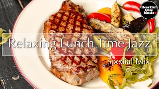 Relaxing Lunch Time Jazz BGM Special Mix【For Work  Study】Restaurants BGM Lounge Music shop BGM [upl. by Benoite700]