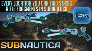 Where to get Stasis Rifle Fragments in Subnautica EVERY LOCATION [upl. by Gut535]