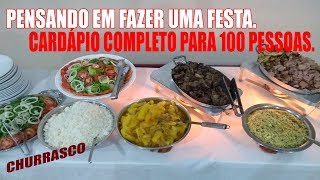 CHURRASCO COMPLETO 100 PESSOAS  RECEITAS DA ROSA [upl. by Jardena10]