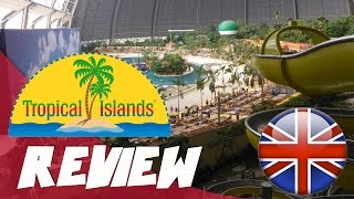 Review Biggest Indoor Waterpark of the World Tropical Island Berlin Germany [upl. by Timothy]