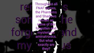 What are the phantoms and shadows fnaf theory fnaf3 shadowfreddy phantomfreddy gaming fnaf2 [upl. by Hinch]