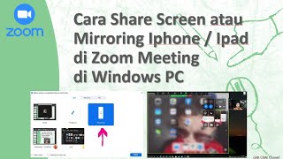 Cara Share Screen atau Mirroring Iphone  Ipad di Zoom Meeting Saat Menggunakan Laptop  PC [upl. by Anomer]