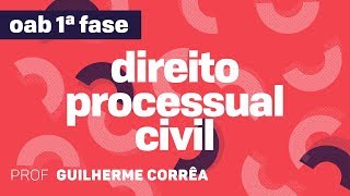 Direito Processual Civil  OAB  Provas Disposições Gerais  CURSO GRATUITO [upl. by Kerril]