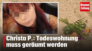 Christa P Todeswohnung muss geräumt werden  kronetv NEWS [upl. by Smiga]