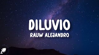 Rauw Alejandro  DILUVIO LetraLyrics [upl. by Marcoux400]