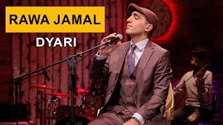 Rawa Jamal  Dyari Kurdmax Acoustic [upl. by Orravan368]