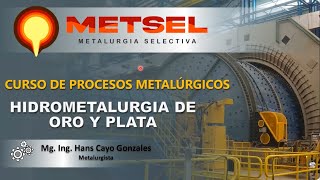 Hidrometalurgia del Oro y la Plata [upl. by Notsle]