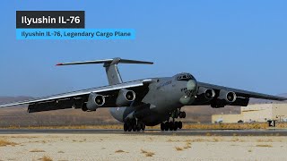 Ilyushin IL76 Legendary Cargo Plane [upl. by Marih]