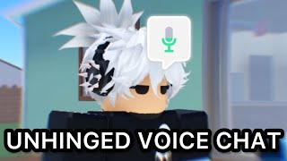 UNHINGED ROBLOX VOICE CHAT [upl. by Marcello547]