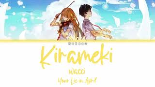 wacci  Kirameki キラメキ Sparkle KanRomEng Lyrics歌詞 [upl. by Frederick]