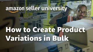 How to Create Variations on Amazon Seller Central in Bulk Using Inventory Templates [upl. by Mosier]