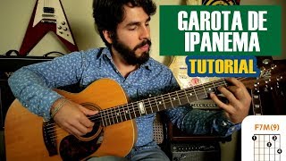 Garota de Ipanema  Tom Jobim  Vídeo Aula Violão Fingerstyle  Nível Intermediário [upl. by Nnylyahs]