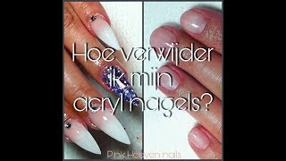 Acryl nagels  verwijderen stap voor stap [upl. by Vincentia]