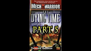 Battletech  The Dying Time by Thomas S Gressman  Part 521 [upl. by Marie]