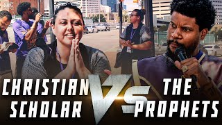 CHRISTIAN👨🏼SCHOLAR😤VS THE PROPHETS🤬✝️ [upl. by Nelon]