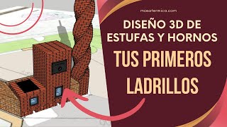 SketchUp para Diseño de Estufas y Hornos  Tus primeros ladrillos [upl. by Ttcos]