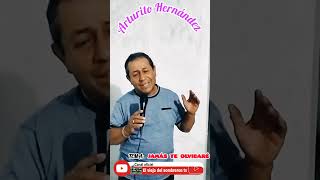 Don Arturito Hernández tema Jamás te olvidaré [upl. by Gerger]