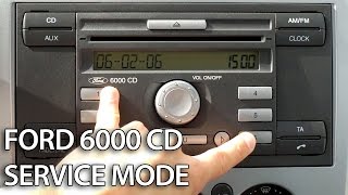 How to enter service mode in Ford 6000 CD radio unit CMax Focus Fiesta Mondeo Transit [upl. by Harras]